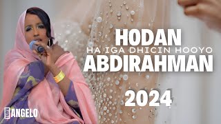 HODAN ABDIRAHMAN 2024  HA IGA DHICIN HOOYO  HEES CUSUB lyrics [upl. by Eceirehs980]