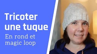 Tricoter une tuque facilement  tutoriel pour débutant avec aiguilles circulaires [upl. by Auberta492]