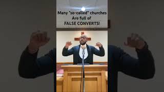 Many quotsocalledquot churches are filled with False Converts gospel jesuschrist jesus [upl. by Mialliw]