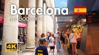 LA BOQUERIA BARCELONA  Inside The Most Popular Market in SPAIN 🇪🇸 Summer Walking Tour 4K [upl. by Jezreel]