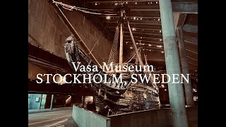 Vasa Museum Stockholm Sweden 🇸🇪 Tour [upl. by Tlihcox]