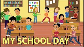 My School Day  Classroom Language and Conversation [upl. by Ful]