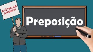 Preposição O que é Preposição Classificação das Preposições [upl. by Caton865]