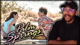 PALM SPRINGS MOVIE REACTION [upl. by Still]