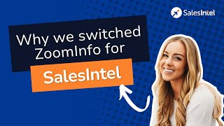 Why we switched ZoomInfo for SalesIntel [upl. by Archaimbaud781]