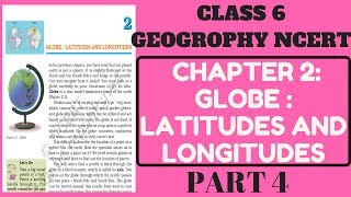 NCERT CLASS 6 GEOGROPHY CHAPTER 2 GLOBE  LATITUDES AND LONGITUDES  PART 4 [upl. by Montague]