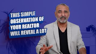 This simple observation of your realtor will reveal a lot [upl. by Bo731]