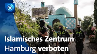 Wieso das Islamische Zentrum Hamburg verboten wurde und welche Folgen das hat [upl. by Ecadnak]