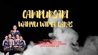 CAMPURASARI WAHYU WIDYA LARAS LIVE KERTAWANI HAJAT PAK GEISHA [upl. by Ryter961]