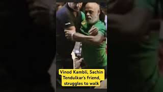 Vinod Kambli Sachin Tendulkars friend struggles to walk shortsvideo trending [upl. by Barbey790]