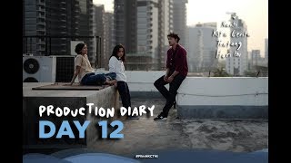 NANTI KITA CERITA TENTANG HARI INI  Production Diary Day 12 [upl. by Dominga932]