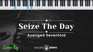 Seize The Day  Avenged Sevenfold KARAOKE PIANO  LOWER KEY [upl. by Mora]