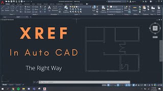 How to Properly XREF in Auto CAD [upl. by Rogerson]