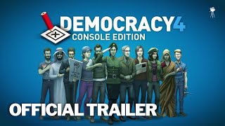 DEMOCRACY 4 Console Edition Official Launch Trailer 2024  HD [upl. by Leahcimnaes175]