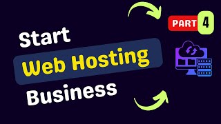 How to start a web hosting reseller business  Web Hosting Explained  PART 4 [upl. by Llecrup253]