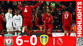 Highlights Liverpool 60 Leeds Utd  Six of the best for emphatic Reds [upl. by Aseel]