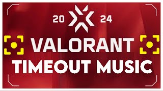 VCT TIMEOUT MUSIC  VALORANT [upl. by Wilcox]