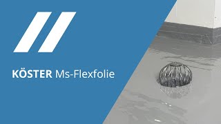 KÖSTER MSFlexfolie  Waterproofing with MS Polymer Technology [upl. by Fiore904]