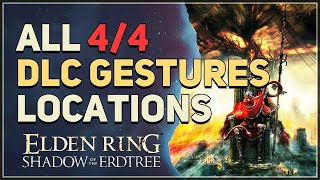 All 4 DLC Gesture Locations Elden Ring Shadow of the Erdtree [upl. by Russell]