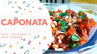 LA CAPONATA deliciosa receta sin horno  100 Italiana [upl. by Moskow]