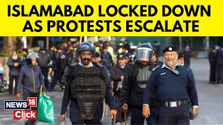 Islamabad Locked Down Ahead Of Protests Seeking ExPM Imran Khans Release  Pakistan News  N18G [upl. by Eillah]