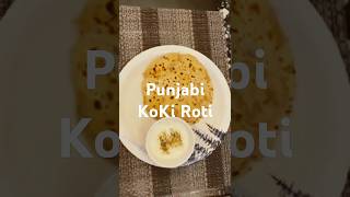 My First Vlog  Punjabi KoKi Roti Recipe [upl. by Abdul]