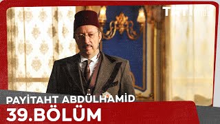 Payitaht Abdülhamid 39 Bölüm [upl. by Urian]