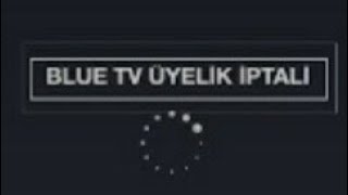 BLUE TV ÜYELİK İPTALİ NASIL YAPILIR [upl. by Anselme]