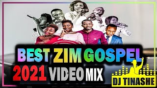 Best Of Zimbabwean Gospel 2021 Video Mix by Dj Tinashe  26042021 [upl. by Arin]