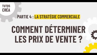 Les Tutos Créa  Comment déterminer les prix de vente [upl. by Ertnod904]