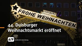 STUDIO 47 live  ERÖFFNUNG DES 44 DUISBURGER WEIHNACHTSMARKTES [upl. by Rehotsirhc]