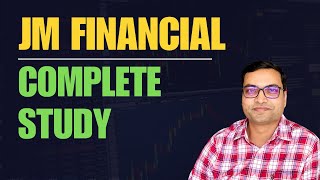 JM Financial  Complete Study [upl. by Iamhaj]