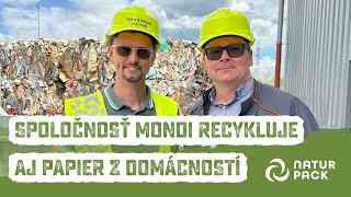 Spoločnosť MONDI recykluje aj papier z domácností [upl. by Grindlay]