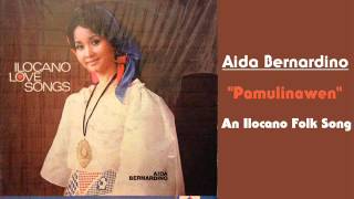 Aida Bernardino  Pamulinawen Ilocano folk song [upl. by Milton]