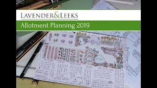 Lavender and Leeks  February 2019  Allotment Planning 2019 [upl. by Heathcote693]