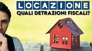 Contratti di LOCAZIONE Quali sono le DETRAZIONI fiscali [upl. by Lorinda770]