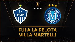 VILLA MARTELLI VS FUI A LA PELOTA  261024  COPA LIBERTADORES [upl. by Einalam]