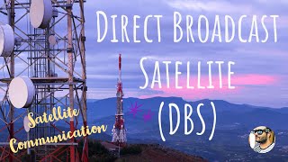 Direct Broadcast Satellite  DBS  Satellite communication [upl. by Friend]