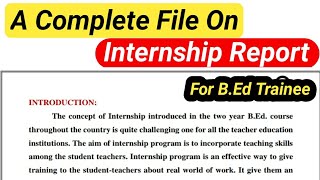 School Internship Report for BEd Trainee  How to Prepare Internship Report in BEd 2nd Year [upl. by Anneliese]