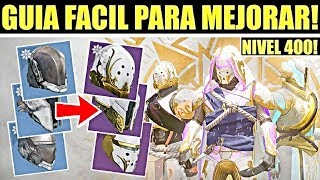 Destiny 2  GUIA FÁCIL para Mejorar Armadura Solsticio Nivel 400  De Reencendida a Resplandeciente [upl. by Shelton]