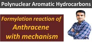 Formylation reaction of Anthracene with mechanism  Dr Bharat Baria [upl. by Solahcin]