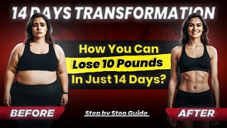 How to Lose 10 Pounds in 14 Days Beginner Friendly  Scientific Ways [upl. by Riker229]