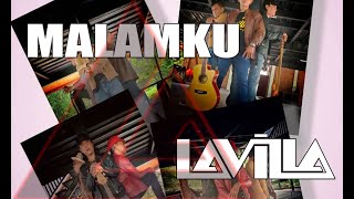 MALAMKU  LAVILLA official music video [upl. by Darcia]