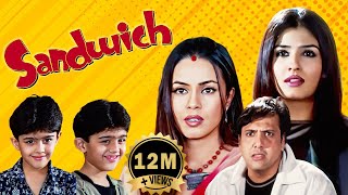 Sandwich Full Movie  Raveena Tandon  Mahima Chaudhary  Govinda [upl. by Doria]