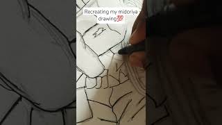 Recreating ny Old midoriya drawing to a legendary drawinganime shortvideo myheroacademia [upl. by Anelim133]