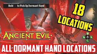 ALL DORMANT HAND LOCATIONS Ancient Evil [upl. by Okiam]