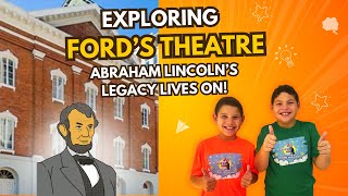 Exploring Fords Theatre Abraham Lincolns Legacy Lives On Fun History Facts for Kids [upl. by Gemina]