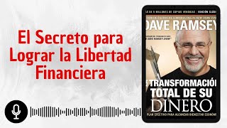 🎧📚 10 Secretos del Libro LA TRANSFORMACIÓN TOTAL DE SU DINERO que POCOS Conocen en 20 min VozPDF📥 [upl. by Annoit]