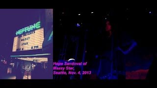 Mazzy Star  live 2013 audio Nov 4 Seattle Neptune TheatreFull Show13 songs80 mins [upl. by Arlina451]