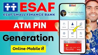 ESAF Bank Atm Pin Generation Online  ESAF Bank ATM Pin Generate Online  Esaf Bank Mobile Banking [upl. by Germayne]